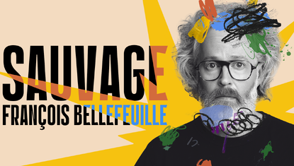 Francois Bellefeuille - Sauvage
