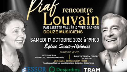 Louvain rencontre Piaf, Par Lisette Vallée & Yves Gagnon & 12 musiciens